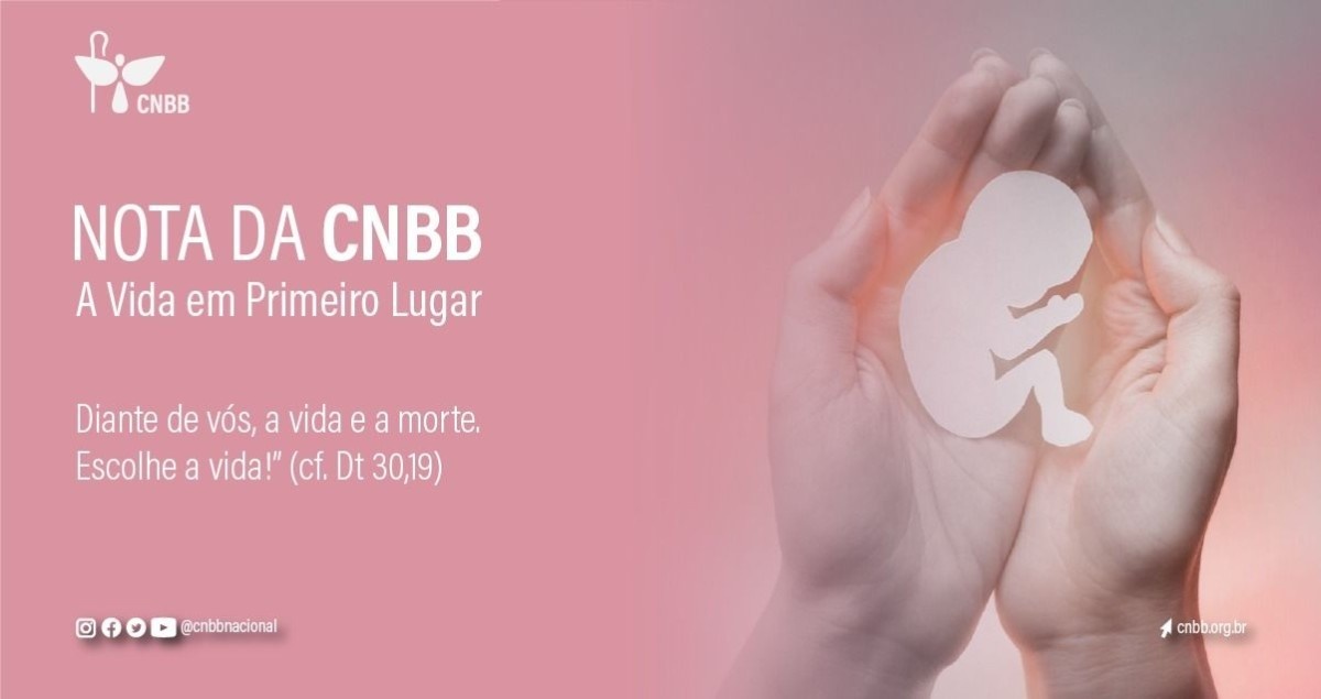 Nota da CNBB: a vida em primeiro lugar